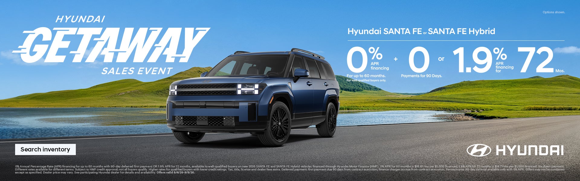 Santa Fe, Santa Fe Hybrid 0% APR for 60 mos. + 0 Payments for 90 Days or 1.9% APR for 72 mos.